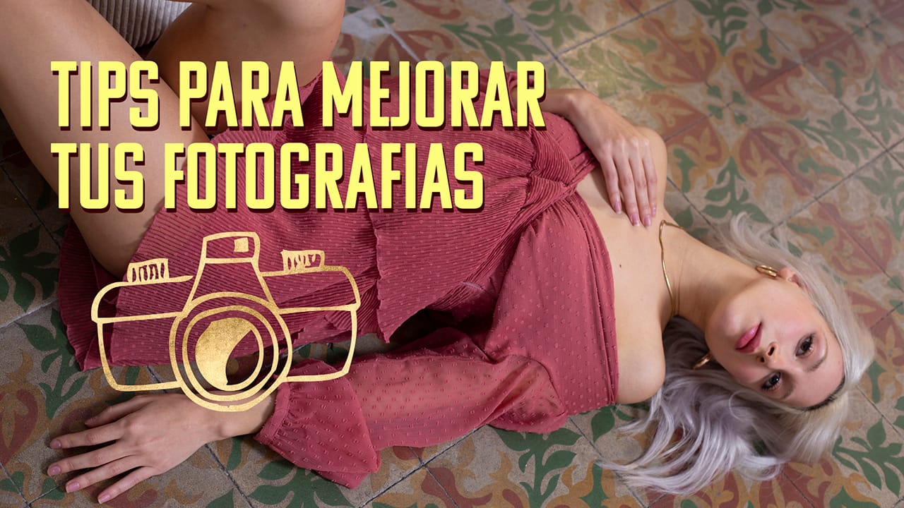tips para mejorar nuestras fotografías